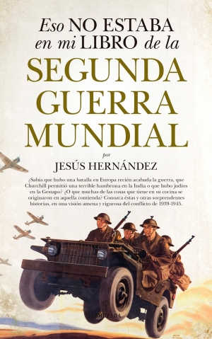 Jesús Hernández hace honor al título de su libro &quot;Eso no estaba en mi libro de la Segunda Guerra Mundial&quot;
