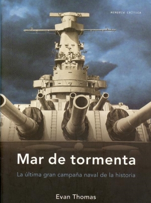 La mayor batalla naval de la Historia en el libro "Mar de tormenta"